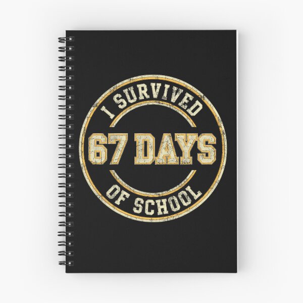Item preview, Days I 67 of 67 Meme Classic Funny Teacher School Survived Student designed and sold by SteveSaccoro.
