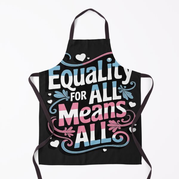 Item preview, Equality For All Means All Inspiring Transgender Diversity designed and sold by Eskomeranola.