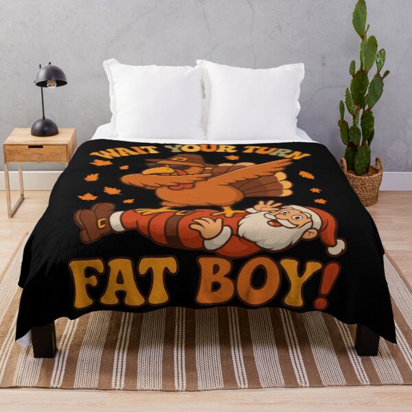 Item preview, Thanksgiving Fatboy Funny Your Classic Turkey Meme Wait Turn designed and sold by Rocklaretbean.