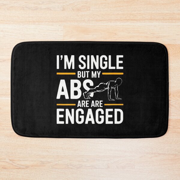Item preview, I'M Single But My Abs Are Engaged Funny Yoga Gym Workout designed and sold by JosephineEdith1.