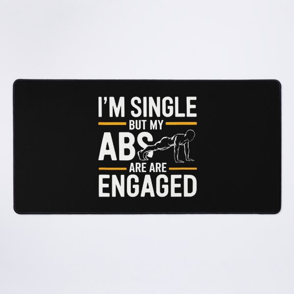 Item preview, I'M Single But My Abs Are Engaged Funny Yoga Gym Workout designed and sold by JosephineEdith1.