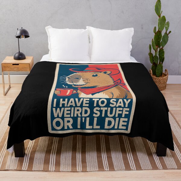 Item preview, I Have To Say Weird Stuff Or I'Ll Die Funny Capybara designed and sold by LauraLydiaa.