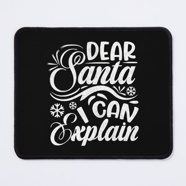 Item preview, Santa I Santa Christmas Can List Funny Dear Explain Naughty On The designed and sold by JoelyNavarro.