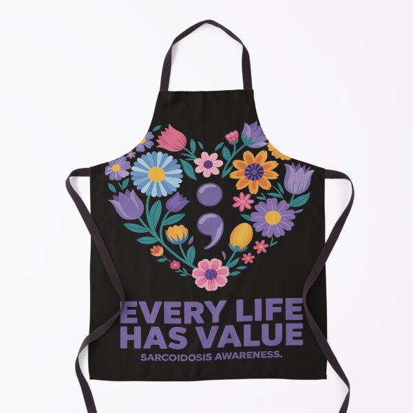 Item preview, Every Life Has Value Semicolon Sarcoidosis Awareness designed and sold by Eskomeranola.