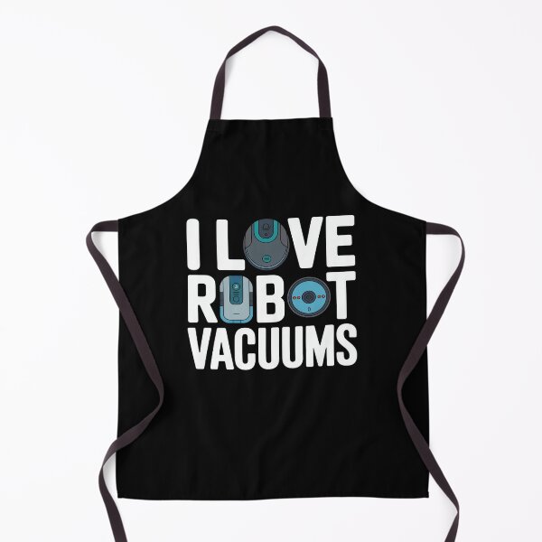 Item preview, I Love Robot Vacuum Robot Vacuum Cleaner designed and sold by MooonTees.