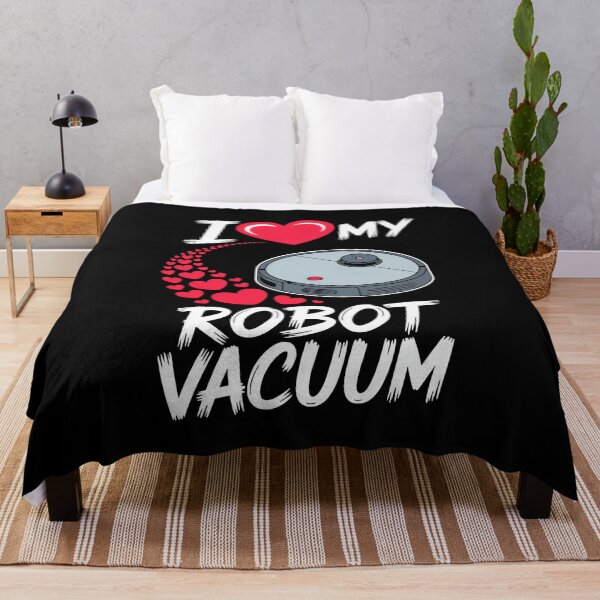 Item preview, I Love My Robot Vacuum Cleaner Robot designed and sold by MooonTees.
