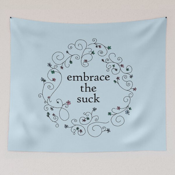 Item preview, Embrace the Suck Funny Quotes Floral designed and sold by ellenhenry.