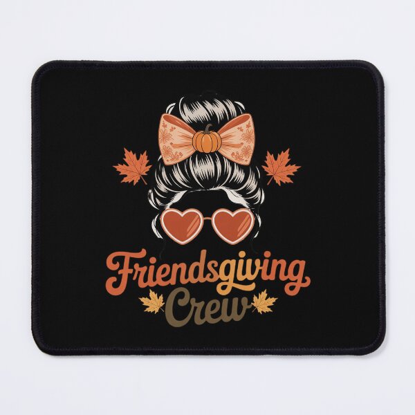 Item preview, Friendsgiving Crew 2025 Thanksgiving Fall Autumn Messy Bun designed and sold by skanderio.