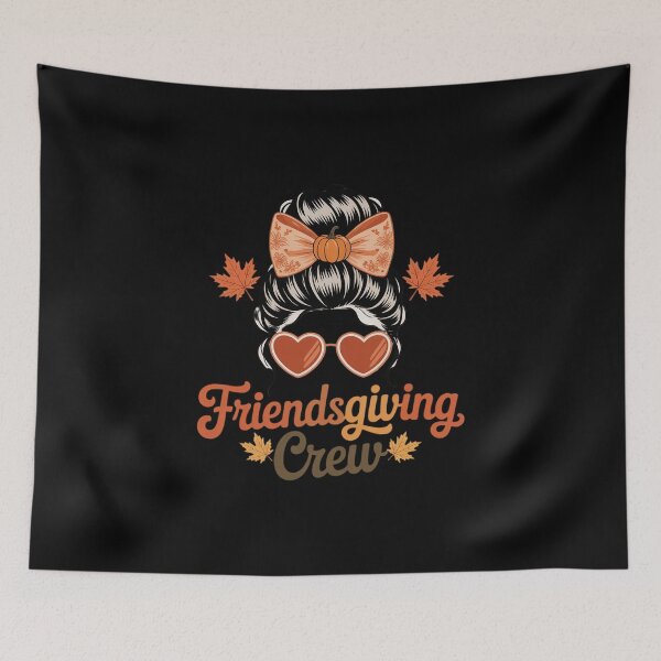 Item preview, Friendsgiving Crew 2025 Thanksgiving Fall Autumn Messy Bun designed and sold by skanderio.