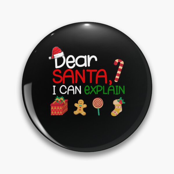 Item preview, Santa Santa Dear Explain On The I Can Funny Christmas List Naughty designed and sold by JoelyNavarro.