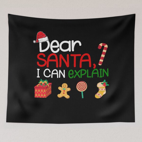 Item preview, Santa Santa Dear Explain On The I Can Funny Christmas List Naughty designed and sold by JoelyNavarro.