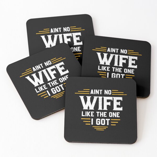 Item preview, Ain'T No Wife Like The One I Got For Husband Family designed and sold by JosephineEdith1.