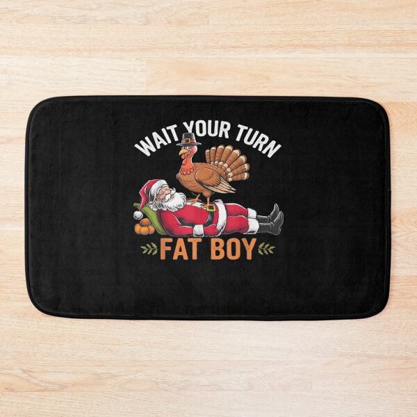 Item preview, Meme Funny Turkey Fatboy Wait Turn Thanksgiving Your Classic designed and sold by Rocklaretbean.