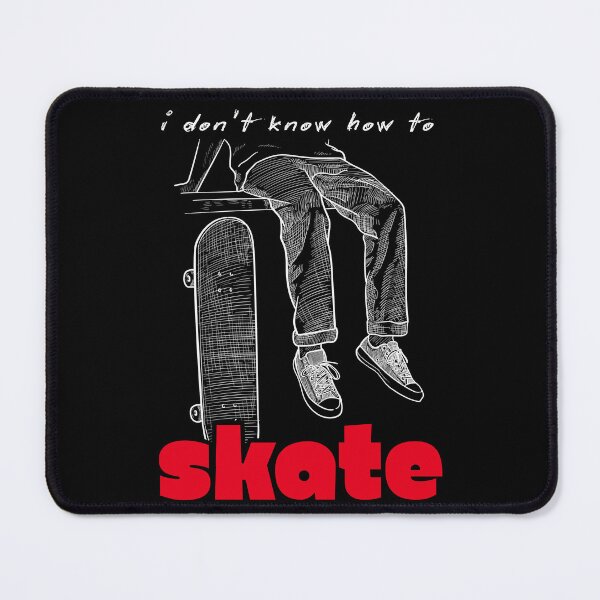 Item preview, I Don't Know How To Skate - Funny Skater Humor Graphic designed and sold by ConfuseLab Alt.