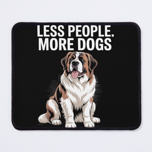 Item preview, Less People More Dogs St. Bernard Funny Introvert designed and sold by RuthGAArt.
