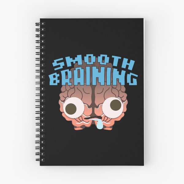 Item preview, Smooth Braining designed and sold by Wicked Cool Kids.