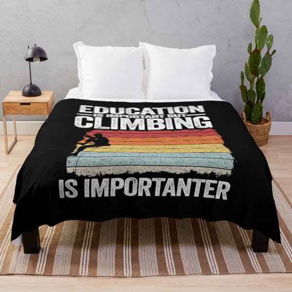 Item preview, Education Is Important But Climbing Is Importanter Funny Climbing designed and sold by KathleenEliza.