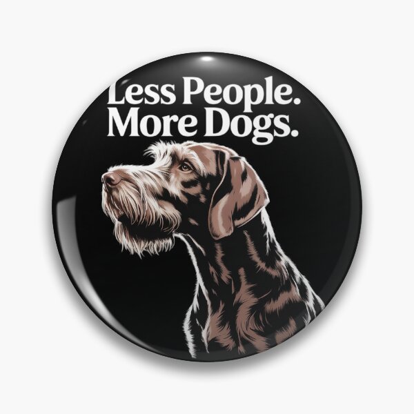 Item preview, Less People More Dogs Wirehaired Pointing Griffon Funny  designed and sold by RuthGAArt.