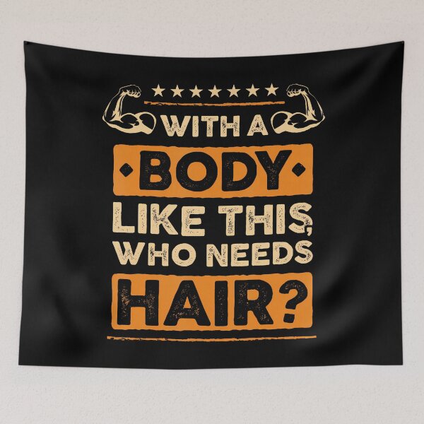 Item preview, With A Body Like This Who Needs Hair Gift Funny Bald Man designed and sold by MarcellaTerri.