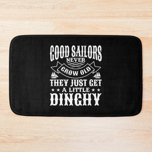 Item preview, Sailing Good Sailors Never Grow Old Sailor Sailboat designed and sold by CaraRuth.