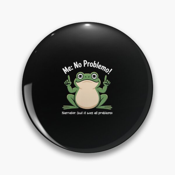 Item preview, Funny Frog Me No Problemo Narrator But It Was All Problemo designed and sold by MarcellaTerri.