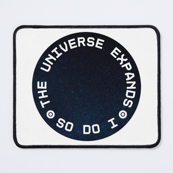 Artikelvorschau, Das Universum dehnt sich aus. Ich auch. entworfen und verkauft von Lucky Arts With Love.