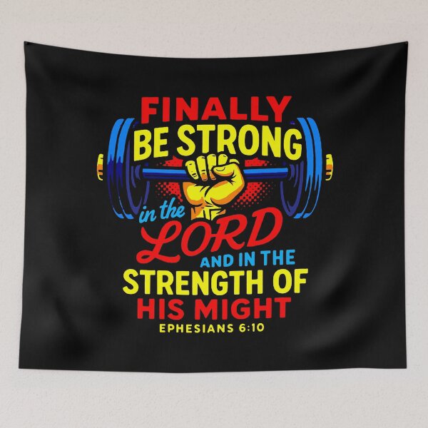Item preview, Ephesians 6:10 Be Strong in the Lord and in the Strength of His Might designed and sold by plushism.