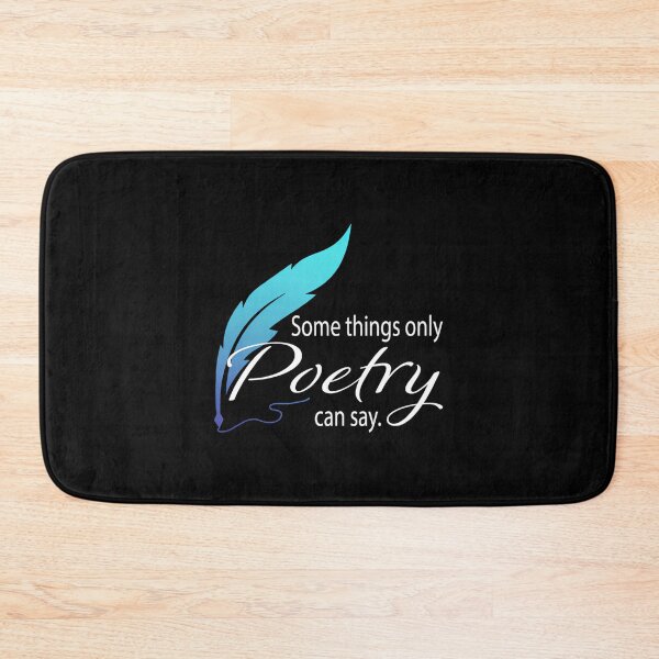 Item preview, Some Things Only Poetry Can Say Happy World Poetry Day 2022 Gifts designed and sold by MyraLorri.