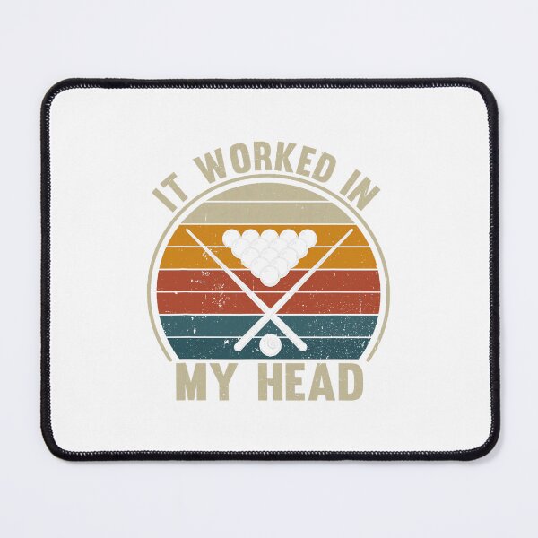 Item preview, It Worked In My Head Funny Billiards Retro designed and sold by kienoy.