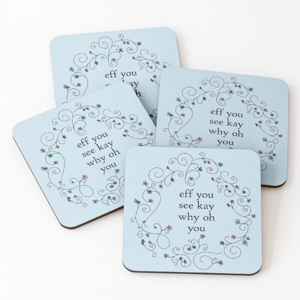 Item preview, Eff You See Kay Funny Quotes Floral designed and sold by ellenhenry.