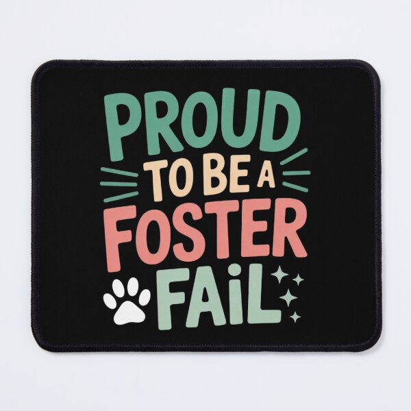 Item preview, Proud To Be A Foster Fail for Rescue Dog Parent designed and sold by RuthGAArt.