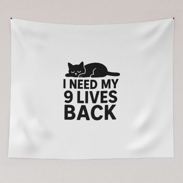 Item preview, I Need My 9 Lives Back – Cat Humor designed and sold by Napini.