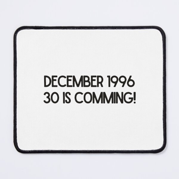 Item preview, December 1996 – 30 Is Coming Retro Birthday Design designed and sold by luckyhue.