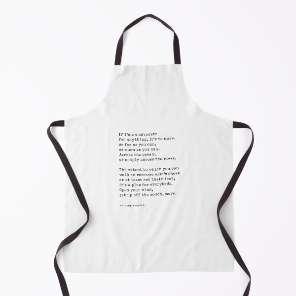 Item preview, Anthony Bourdain Quote , If I'm an advocate for anything designed and sold by corbrand.
