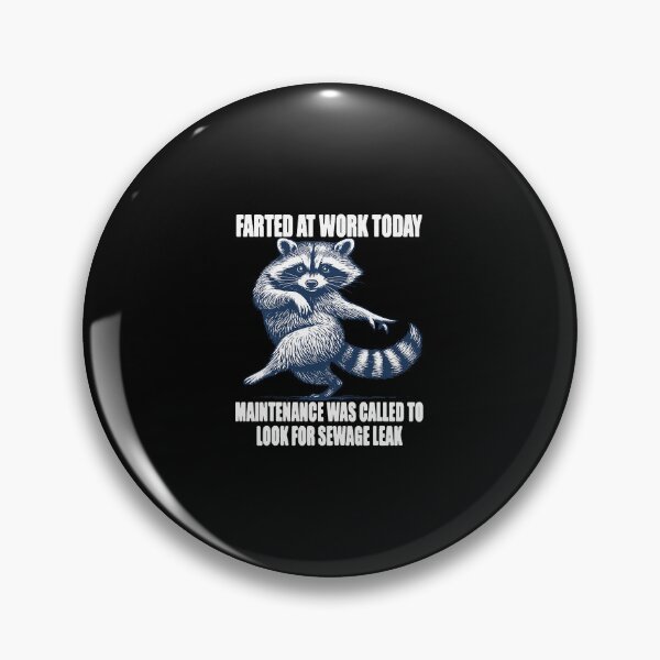 Item preview, Raccoon Farted At Work Funny Maintenance Chaos Moment designed and sold by nojany.
