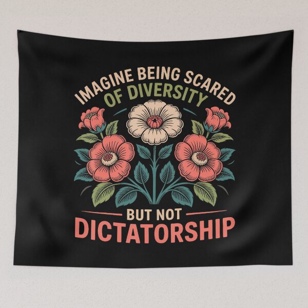 Item preview, Imagine Being Scared Of Diversity But Not Dictatorship designed and sold by LynneMarisa.