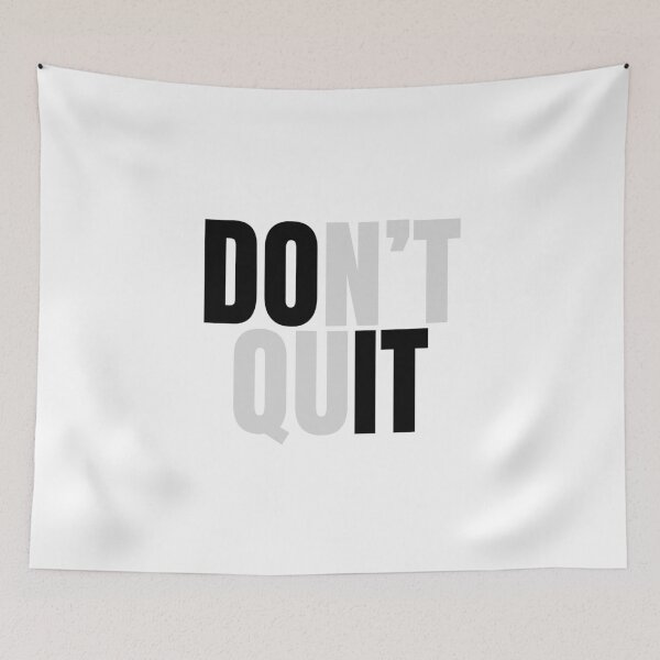 Item preview, Don't Quit designed and sold by Dondonmart.