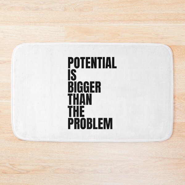 Item preview, Potential is bigger than the problem designed and sold by Dondonmart.