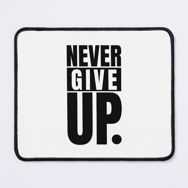 Item preview, Never give up designed and sold by Dondonmart.