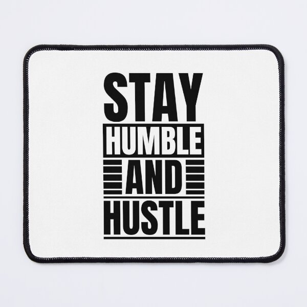 Item preview, Stay humble and hustle designed and sold by Dondonmart.