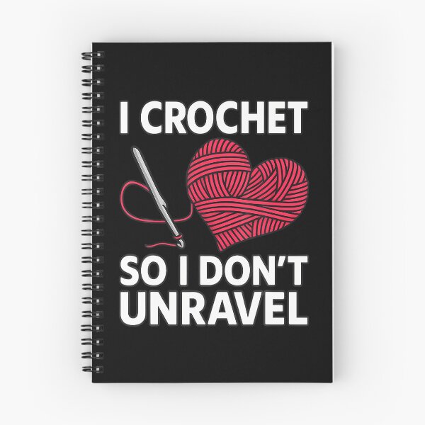 Item preview, I Crochet So I Don'T Unravel Craft Lover Crocheting Knitting designed and sold by LynneMarisa.
