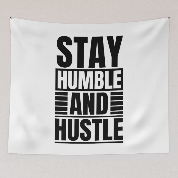Item preview, Stay humble and hustle designed and sold by Dondonmart.