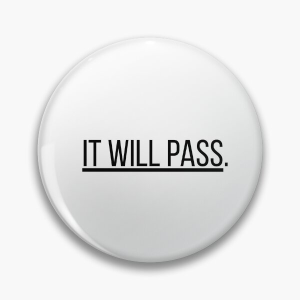 Item preview, It will pass. designed and sold by paulbiton.