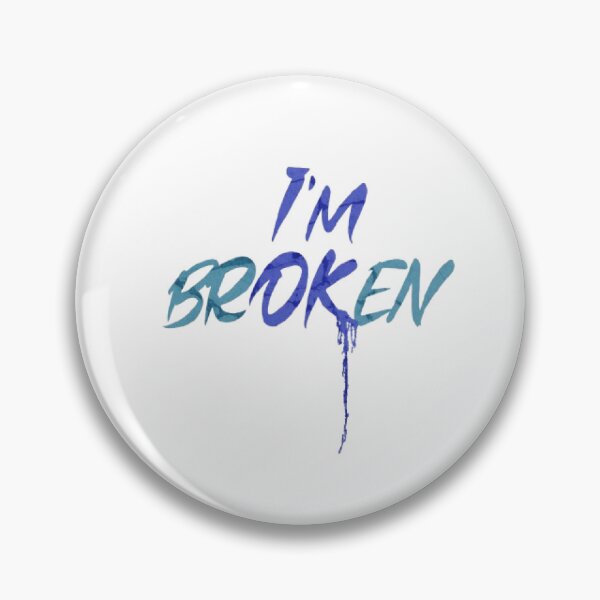 Item preview, I am brOKen, I'M BROKEN designed and sold by KoumlisArt.
