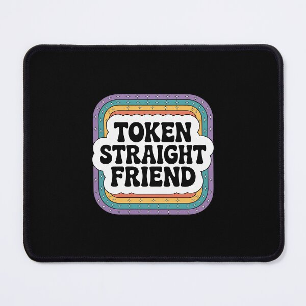 Item preview, Token Straight Friend Slang Queer Ally Gay Pride Stuff designed and sold by MicanCuteStore.