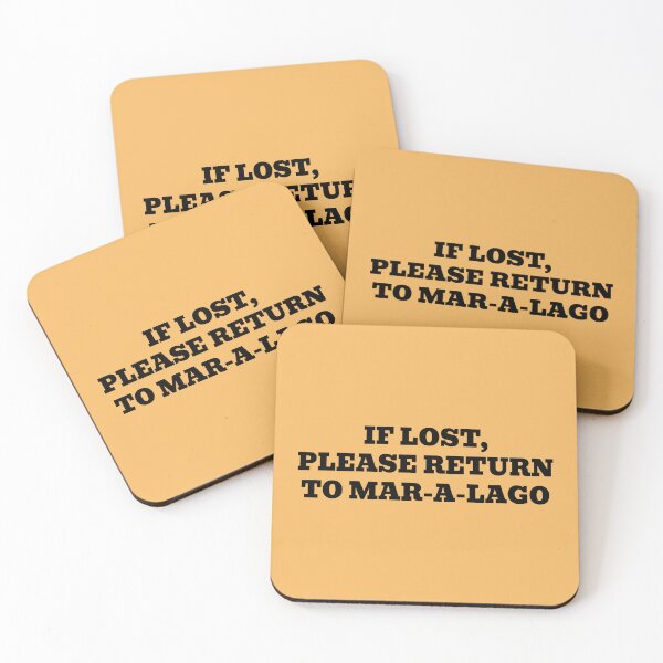 Item preview, If Lost, Please Return to Mar-A-Lago designed and sold by WakeNBake-Tees.