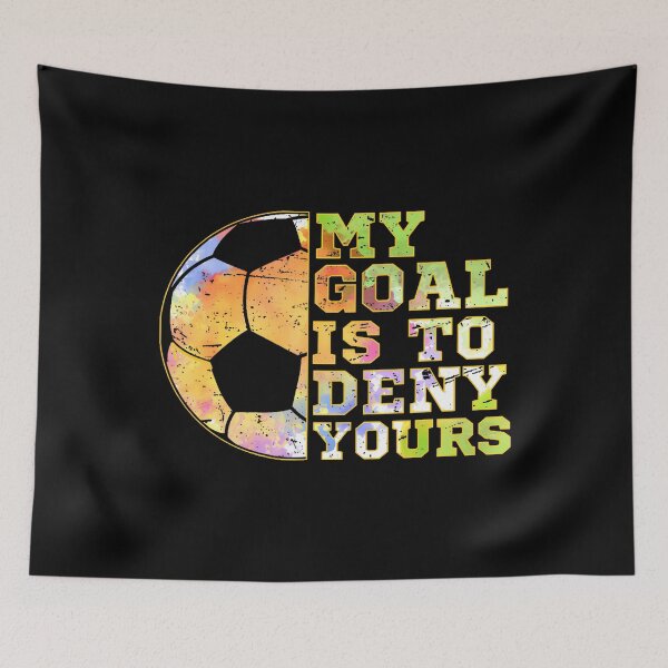 Item preview, My Goal Is To Deny Yours Colorful Sports designed and sold by ChelseaEula.