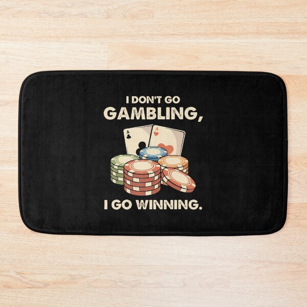 Item preview, I Don'T Go Gambling I Go Winning - Funny Poker Player designed and sold by CharlotteTerri.