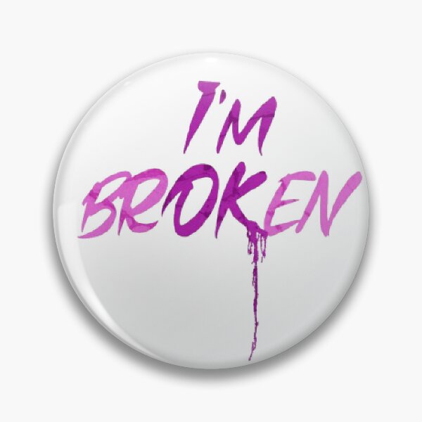 Item preview, I am brOKen, I'M BROKEN designed and sold by KoumlisArt.