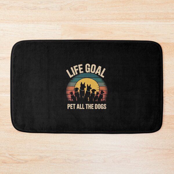 Item preview, Life Goal Pet All The Dogs Funny Dog Lover 4  designed and sold by RsFilsingerArt.